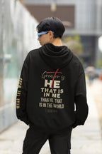 Greater is HE Hoodie (AU Edition)