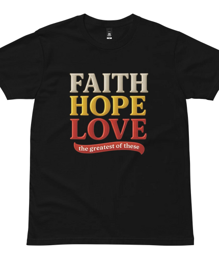 Faith Hope Love Tee (AU Edition)