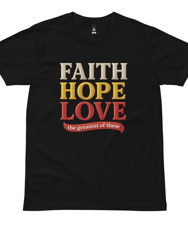 Faith Hope Love Tee (AU Edition)